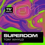 cover: Tom Whyld - Superdom