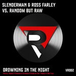 cover: Slenderman|Ross Farley|Random But Raw - Drowning In The Night