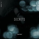 cover: Samelo - Secrets