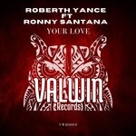 cover: Roberth Yance|Ronny Santana - Your Love