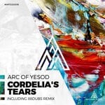 cover: Arc Of Yesod - Cordelia's Tears