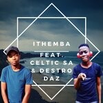 cover: Celtic Sa|Destro Daz - Ithemba (Instrumental)