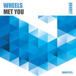 cover: Wheels - Met You