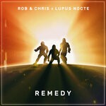 cover: Rob & Chris|Lupus Nocte - Remedy (Extended Mix)