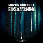 cover: Martin Downhill - Nightmare EP