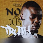 cover: Kal|Obwar Bwana - No Lies Just Truth