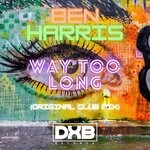 cover: Ben Harris - Way Too Long