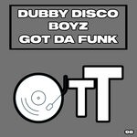 cover: Dubby Disco Boyz - Got Da Funk (Daisuke Miyamoto Remix)