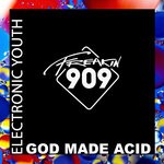 cover: Electronic Youth - God Made Acid