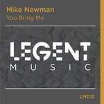 cover: Mike Newman - You Bring Me