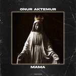 cover: Onur Aktemur - Mama