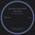 cover: Daisuke Miyamoto - Like Over (MVC Project Remix)