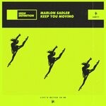 cover: Marlon Sadler - Keep You Moving (Extended Mix)