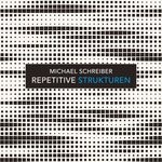 cover: Michael Schreiber - Repetitive Strukturen