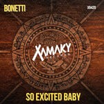 cover: Bonetti - So Excited Baby