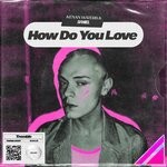 cover: Daniel|Kenan Waters - How Do You Love