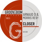 cover: Arnaud D|Morris Revy - Closer