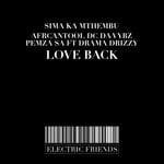 cover: Sima Ka Mthembu|Africantool|Dc Da Vybz|Pemza Sa - Love Back