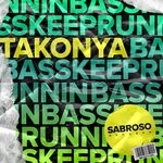 cover: Takonya - Bass Keep Runnin'