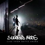 cover: Sleaford Mods - Live At Nottz Arena