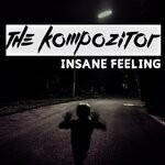 cover: The Kompozitor - Insane Feeling