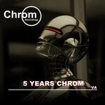 cover: Various - 5 Years Chrom