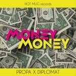 cover: Diplomat|Propa - Money Money