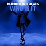 cover: Aris|Dj Antonio|Harero - Who Is It