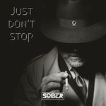 cover: Sober - Just Don't Stop