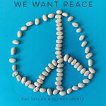 cover: Cay Taylan|Quincy Jointz - We Want Peace