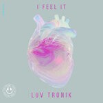 cover: Luv Tronik - I Feel It