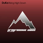 cover: Duka - Rising High Down (Original Mix)