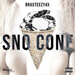 cover: Braxteezy4x - Sno Cone