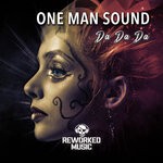 cover: One Man Sound - Da Da Da (Ich Liebe Dich Nicht)