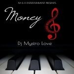 cover: Dj Mystro Love - Money