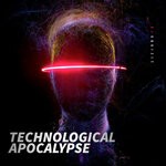 cover: Dj Xquizit - Technological Apocalypse