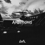 cover: Gzhv - Ambitions