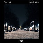 cover: Tony Mafia - Mutants Voices (Original Mix)