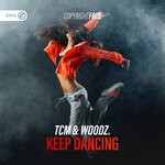 cover: Tcm|Woodz. - Keep Dancing