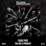 cover: Chris Piks - You Are A Product