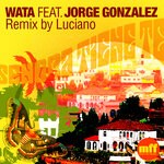 cover: Jorge Gonzalez|Luciano|Wata - Senora Tiene Te