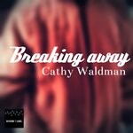 cover: Cathy Waldman - Breaking Away