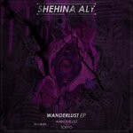 cover: Shehina Aly - Wanderlust EP