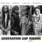 cover: Autarchii|Lutan Fyah|Mutabaruka - Generation Gap Riddim