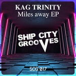 cover: Kag Trinity - Miles Away EP