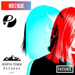 cover: Patience - Red 2 Bluev (Original Mix)