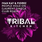 cover: Fiorez|Ivan Kay - People Hold On (Laurent Simeca Club Radio Remix)