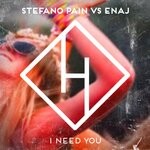 cover: Enaj|Stefano Pain - I Need You