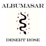 cover: Albumasar - Desert Rose