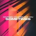 cover: Chumash|Coastkid|Ayli - Sometimes (Extended Mix)